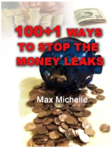 100+1 Ways To Stop The Money Leaks