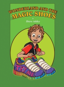 Wonderland And The Magic Shoes