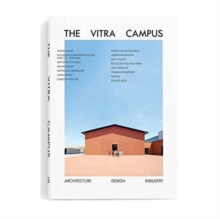 The Vitra Campus : Architecture Design Industry, Paperback Book The Vitra Campus : Architecture Design Industry, Paperback Book