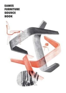The Eames Furniture Sourcebook, Hardback Book The Eames Furniture Sourcebook, Hardback Book