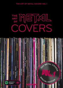 The Art of Metal Covers : 365 Vinyl Covers - One For Every Day : Best-Of Collection Vol 1, Calendar Book The Art of Metal Covers : 365 Vinyl Covers - One For Every Day : Best-Of Collection Vol 1, Calendar Book