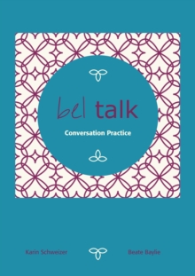 bel talk Conversation Practice : Conversations course with MP3-Download with dialogues and texts