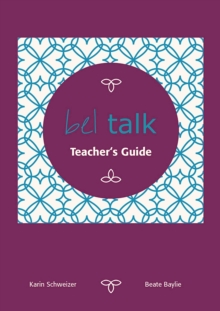 bel talk Conversation Practice Teacher's Guide : in addition to Conversations Course bel talk