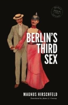 Berlin's Third Sex, Paperback / softback Book Berlin's Third Sex, Paperback / softback Book