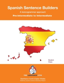 Spanish Sentence Builders : Pre-intermediate to Intermediate