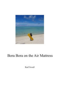 Bora Bora On The Air Mattress