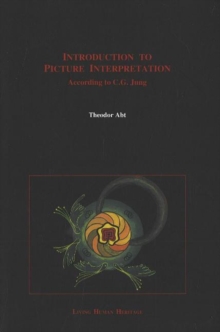 Introduction to Picture Interpretation : According to C G Jung, Hardback Book Introduction to Picture Interpretation : According to C G Jung, Hardback Book