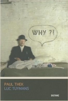 Paul Thek & Luc Tuymans, Hardback Book Paul Thek & Luc Tuymans, Hardback Book