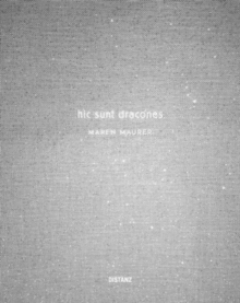 Hic Sunt Dracones, Hardback Book Hic Sunt Dracones, Hardback Book