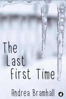 The Last First Time