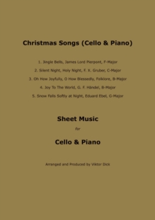 Christmas Songs : Sheet Music for Cello & Piano