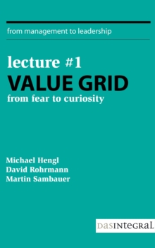 Lecture #1 - Value Grid : From Fear to Curiosity