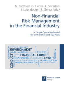 Non-financial Risk Management in the Financial Industry : A Target Operating Model for Compliance and ESG Risks