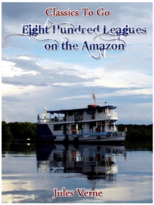 Eight Hundred Leagues on the Amazon