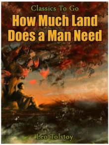 How Much Land Does A Man Need