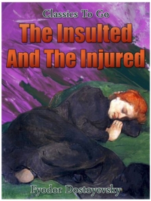 The Insulted and the Injured