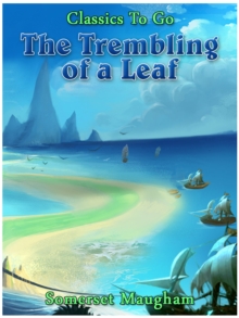 The Trembling of a Leaf