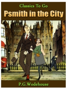 Psmith in the City