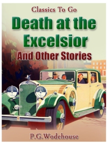 Death at the Excelsior And Other Stories