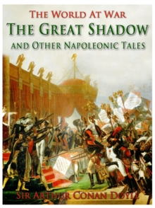 The Great Shadow and Other Napoleonic Tales