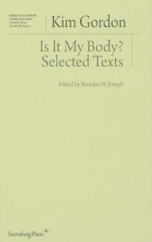 Is It My Body?  Selected Texts