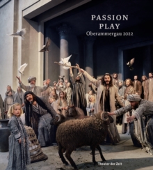 Passion Play Oberammergau 2022