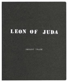 Robert Frank: Leon of Juda