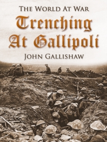 Trenching at Gallipoli