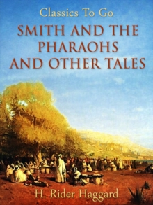 Smith and the Pharaohs, and other Tales