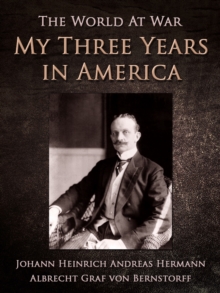 My Three Years in America