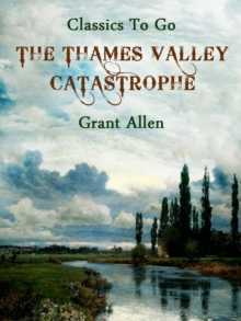 The Thames Valley Catastrophe