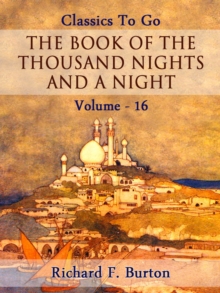 The Book of the Thousand Nights and a Night - Volume 16