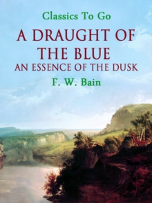 A Draught of the Blue - An Essence of the Dusk