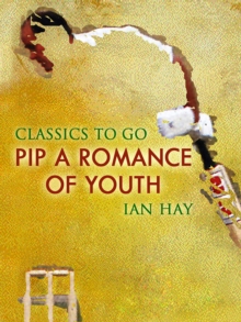 Pip : A Romance of Youth