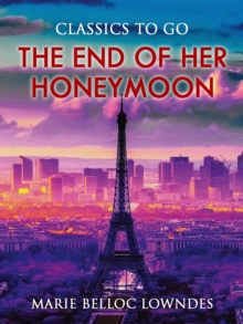 The End of Her Honeymoon