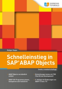 Schnelleinstieg in SAP ABAP Objects (2., erweiterte Auflage)