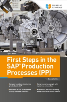 First Steps in the SAP Production Processes (PP)