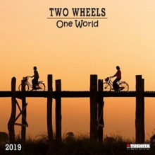 Two Wheels One World 2019, Calendar Book Two Wheels One World 2019, Calendar Book