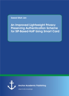 An Improved Lightweight Privacy Preserving Authentication Scheme for SIP-Based-VoIP Using Smart Card