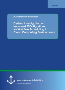 Certain Investigation on Improved PSO Algorithm for Workflow Scheduling in Cloud Computing Environments