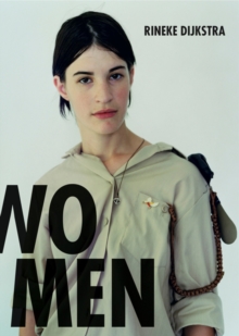 Rineke Dijkstra : WO MEN (Hasselblad Award 2017), Paperback / softback Book Rineke Dijkstra : WO MEN (Hasselblad Award 2017), Paperback / softback Book