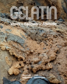 Gelatin : Vorm - Fellows - Attitude, Paperback / softback Book Gelatin : Vorm - Fellows - Attitude, Paperback / softback Book