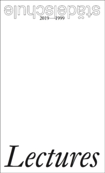 Stadelschule Lectures, Paperback / softback Book Stadelschule Lectures, Paperback / softback Book