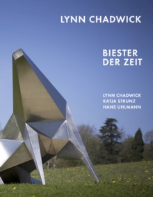 Lynn Chadwick : Biester der Zeit