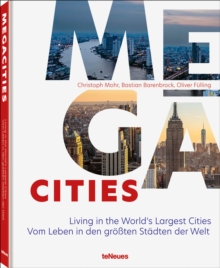 Megacities : Living in the World's Largest Cities