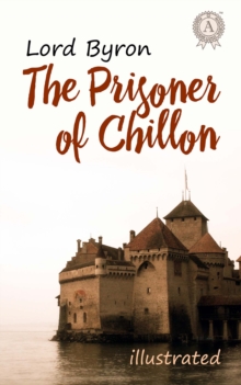 The Prisoner of Chillon