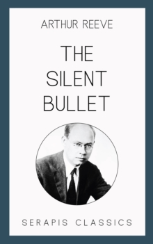 The Silent Bullet