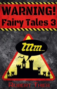 WARNING! Fairy Tales 3 : WARNING! Fairy Tales, #3