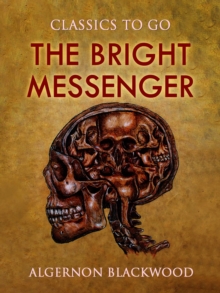 The Bright Messenger