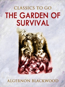 The Garden of Survival